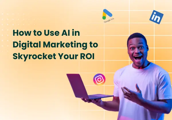 how to use AI in digital marketing