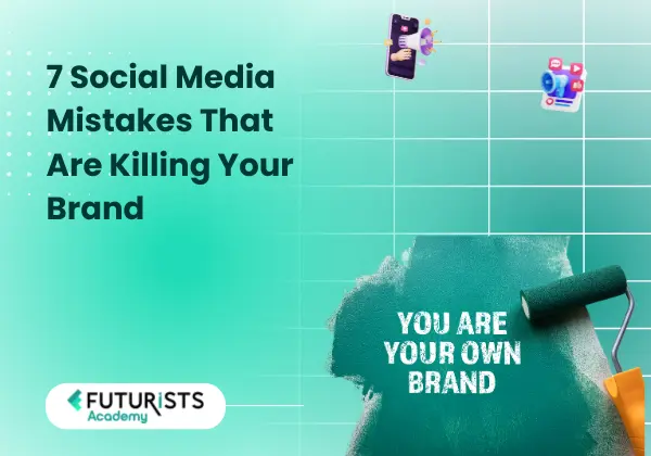 7 Social Media Mistakes That Are Killing Your Brand